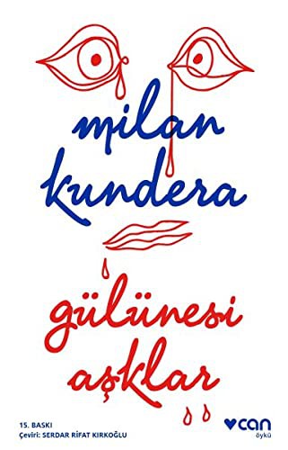 Gülünesi Asklar (Paperback, 2015, Can Yayinlari)