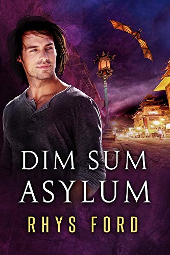 Dim Sum Asylum (Paperback, 2017, Dreamspinner Press LLC)