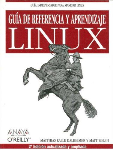 Guía De Referencia Y Aprendizaje Linux (Paperback, Spanish language, 2006, Anaya Multimedia)