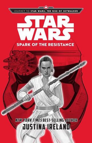 Star Wars: Spark of the Resistance (2019, Disney Publishing Worldwide)