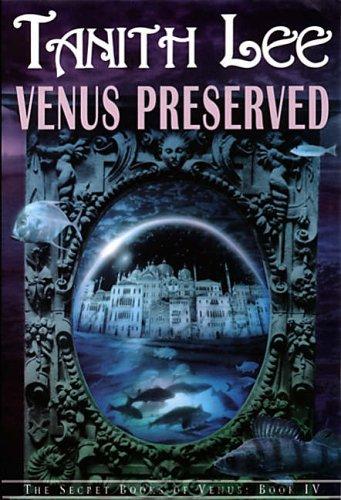 Tanith Lee: Venus Preserved (Paperback, 2008, Overlook Press)