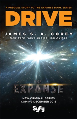 James S.A. Corey, Stephen Baxter, Alastair Reynolds: Drive (2012, Orbit Books)