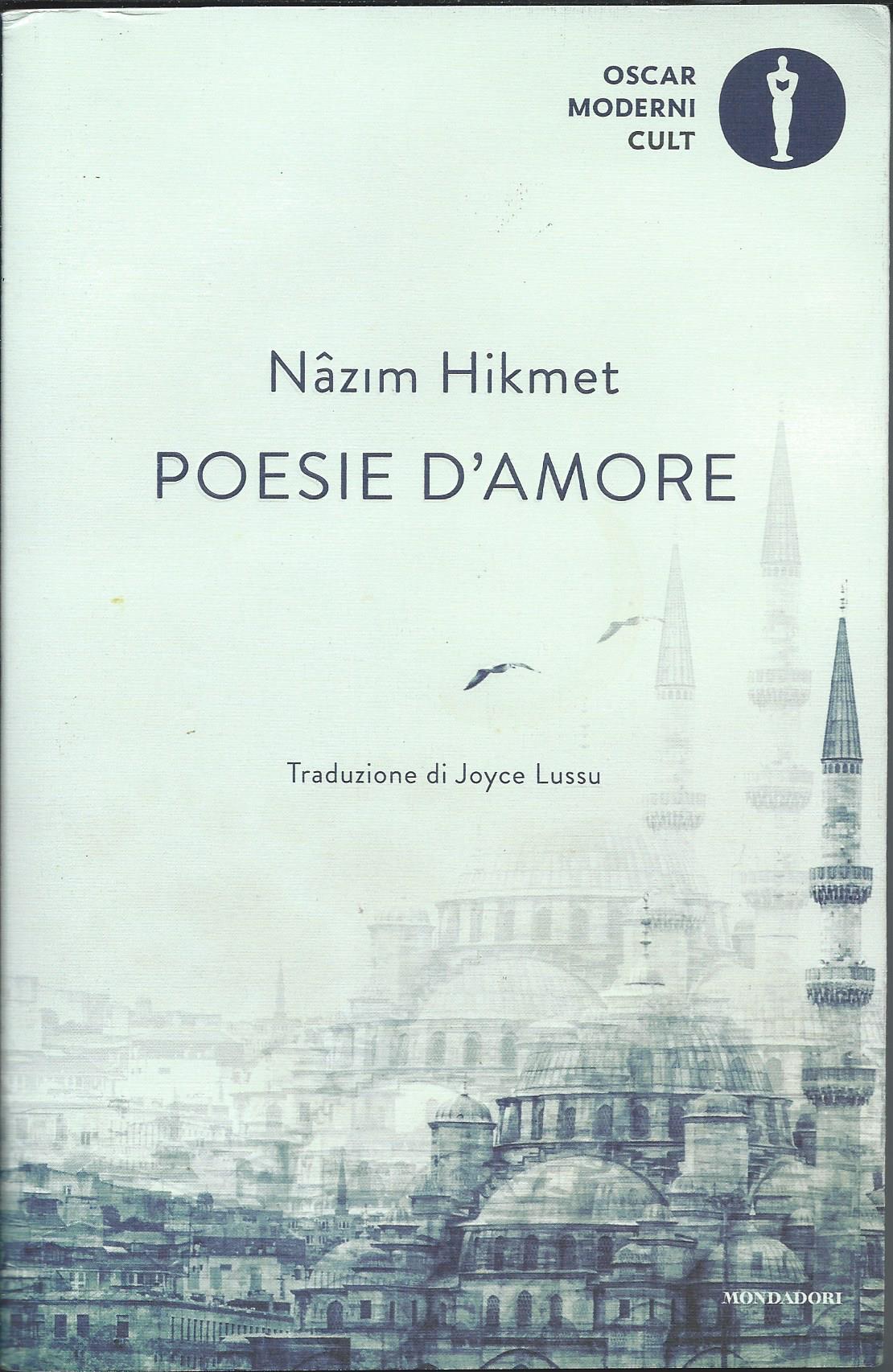 Nâzım Hikmet: Poesie d'amore (Paperback, Italiano language, 2021, Mondadori)