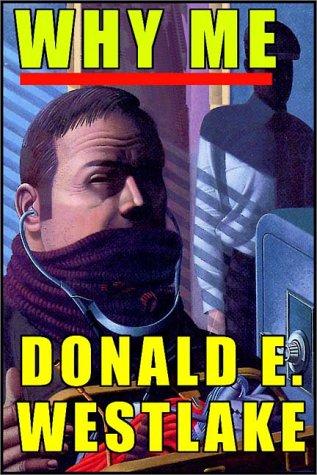 Donald E. Westlake: Why Me (AudiobookFormat, 1997, Books on Tape, Inc.)