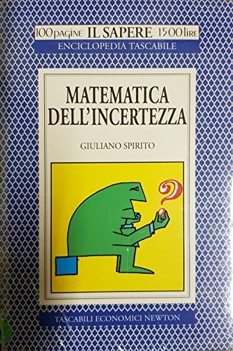 Matematica dell'incertezza (Paperback)