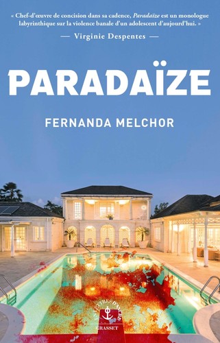 Fernanda Melchor: Paradaïze (Paperback, French language, 2022, Grasset)