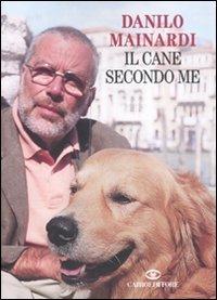 Danilo Mainardi: Il cane secondo me (Italian language, 2010)