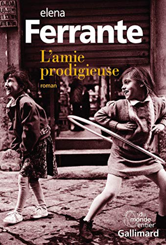 L'amie prodigieuse (Paperback, 2014, GALLIMARD)