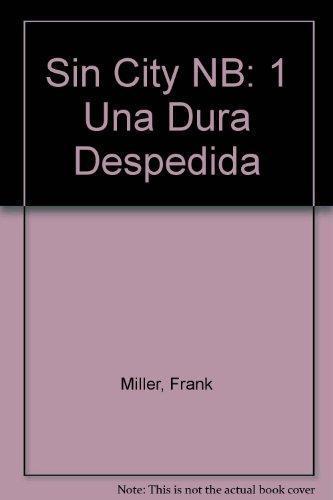 Sin City: Una Dura Despedida, #1 de 3 (Spanish language, 2004)