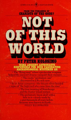 Peter Kolosimo: Not of this world. (1971, University Books)