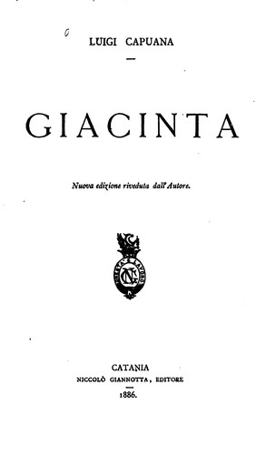 Luigi Capuana: Giacinta (1886, N. Giannotta)