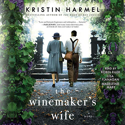 Kristin Harmel: The Winemaker's Wife (AudiobookFormat, Simon & Schuster Audio and Blackstone Audio, Simon & Schuster Audio)
