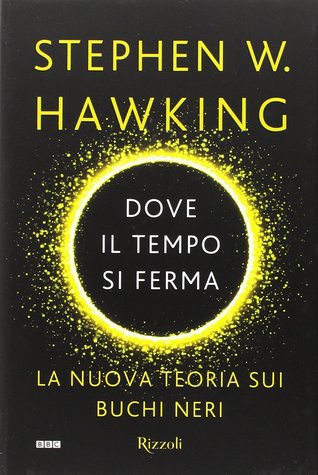 Dove il tempo si ferma (Hardcover, Italian language, 2016, Rizzoli)