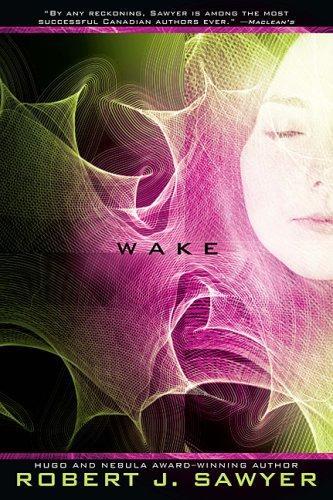 Robert J. Sawyer: Wake