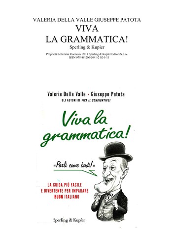 Valeria Della Valle: Viva la grammatica (Italian language, 2011, Sperling & Kupfer)
