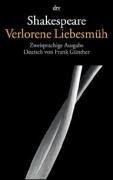 Verlorene Liebesmüh. Zweisprachige Ausgabe. (Paperback, German language, 2000, Dtv)