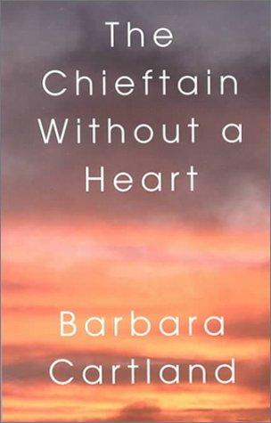 The chieftain without a heart (2000, G.K. Hall)