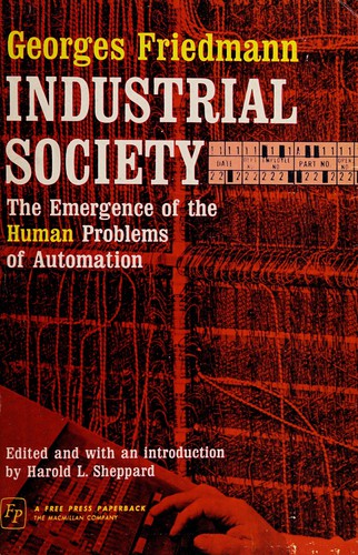 Georges Friedmann: Industrial society