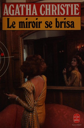 Le Miroir se brisa (Paperback, 2003, Le Livre De Poche)