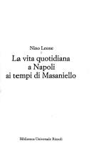 La vita quotidiana a Napoli ai tempi di Masaniello (Italian language, 1994, Biblioteca universale Rizzoli)