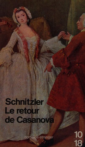 Arthur Schnitzler: Le Retour de Casanova (French language, 1984, Union générale d'éditions)