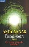 Andy McNab: Ferngesteuert. (Paperback, 2001, Goldmann)
