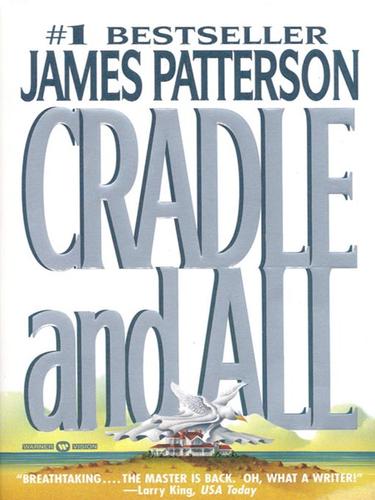 Cradle and All (EBook, 2007, Grand Central Publishing)