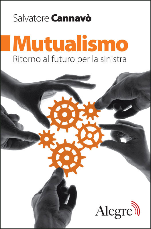 Salvatore Cannavò: Mutualismo (Paperback, Italiano language, 2018, Alegre)