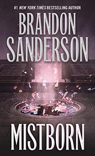 Mistborn: The Final Empire (2019, Tor Fantasy)