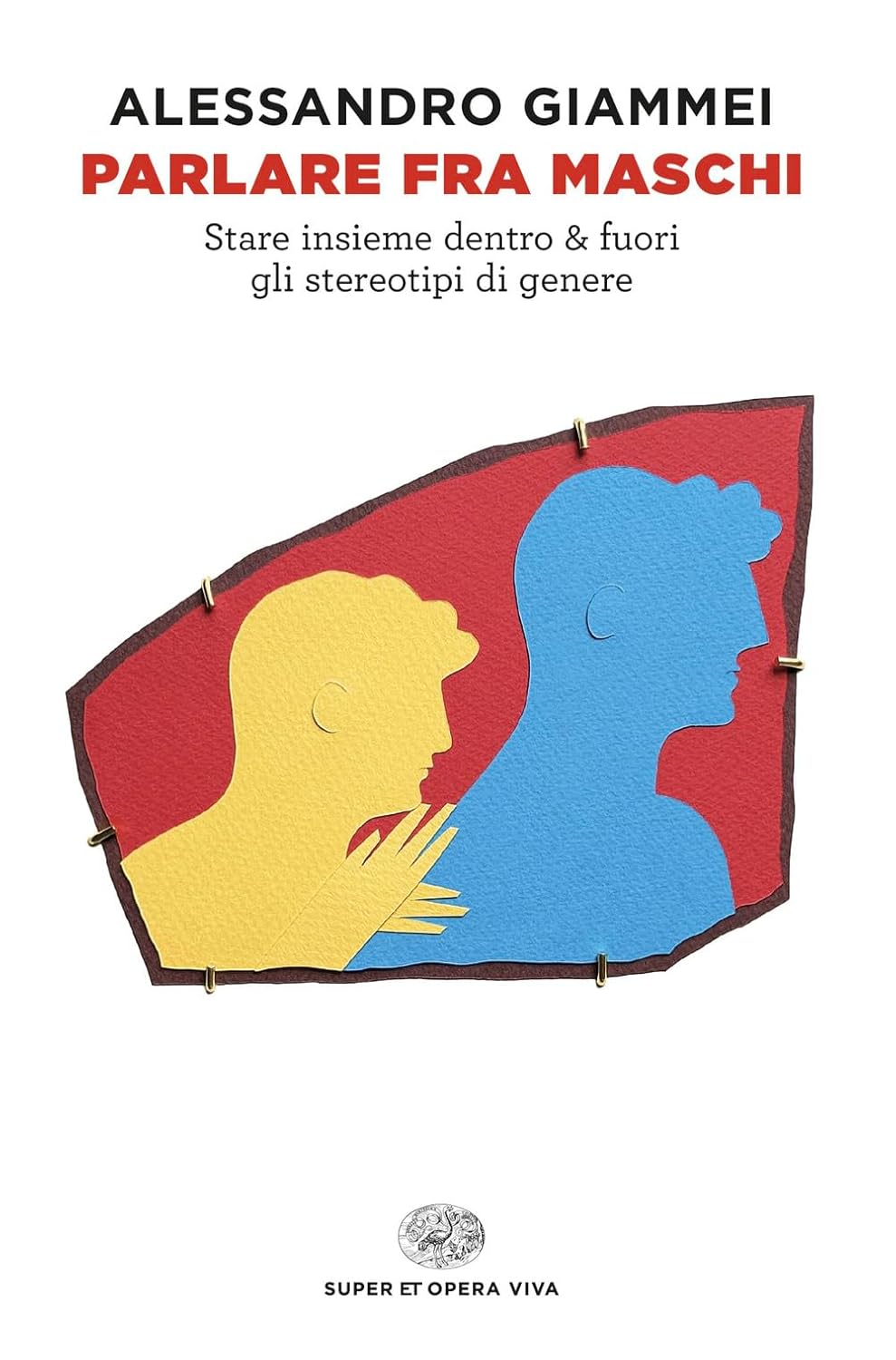 Alessandro Giammei: Parlare fra maschi (Paperback, italian language, Einaudi)