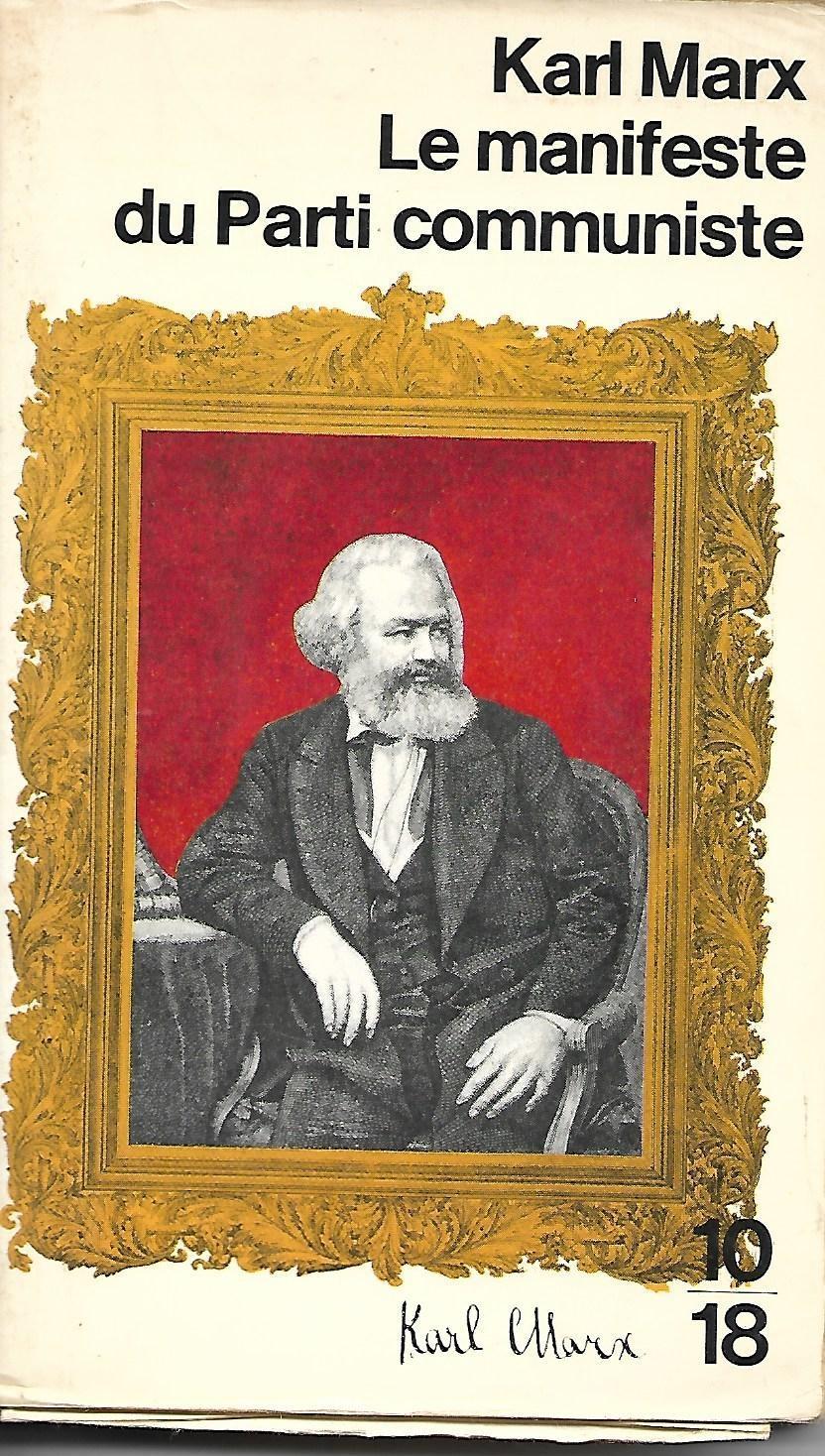 Karl Marx, Friedrich Engels: Manifeste du parti communiste (French language, 10/18)