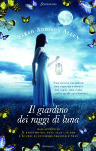 Il giardino dei raggi di luna (Paperback, Italiano language, 2012, Sonzogno)