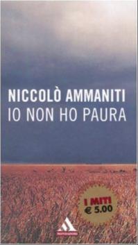 Io non ho paura (Italian language, 2005, Gruppo Mondadori)