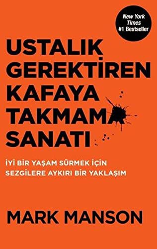 Ustalık Gerektiren Kafaya Takmama Sanatı (Paperback, 2017, Butik Yayınları, Butik Yaynlar)