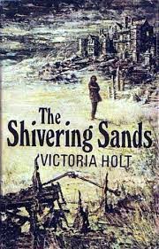 Eleanor Alice Burford Hibbert: The shivering sands (1969, Book Club)