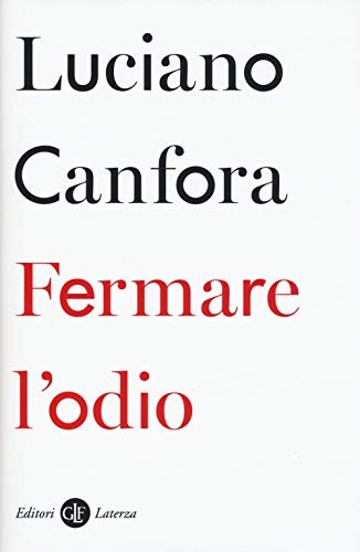 Fermare l'odio (Paperback, Laterza)