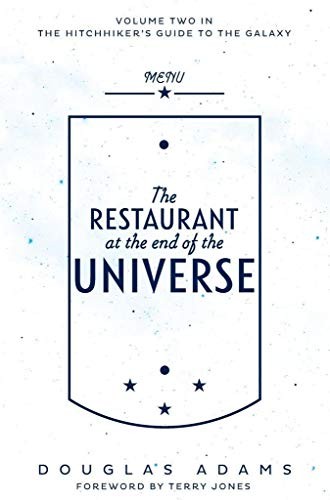 The Restaurant at the End of the Universe (The Hitchhiker's Guide to the Galaxy) (Paperback, 1982, HARMONY BOOKS.)