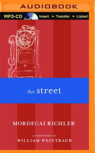 Mordecai Richler, Charles Officer: Street, The (AudiobookFormat, Audible Studios on Brilliance, Audible Studios on Brilliance Audio)