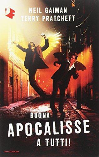 Terry Pratchett, Neil Gaiman: Buona Apocalisse a tutti! (Italian language, 2017, Gruppo Mondadori)