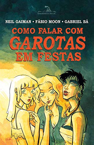 Neil Gaiman: Como Falar com Garotas em Festas (Paperback, 2017, Companhia das Letras)