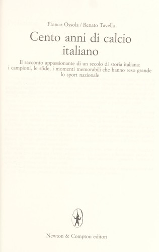 Cento anni di calcio italiano (Italian language, 1997, Newton & Compton)