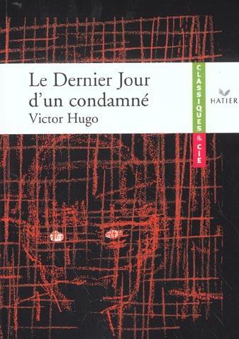 Le dernier jour d'un condamné et autres textes sur la peine de mort (French language, 2002)