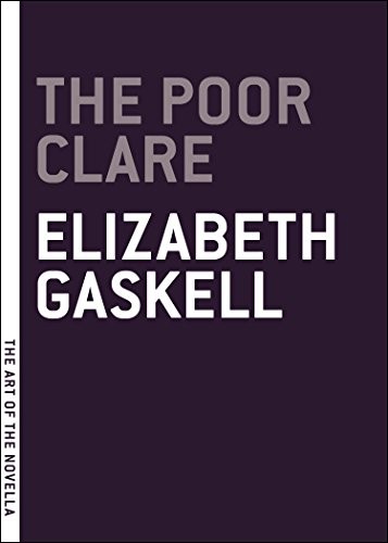 Elizabeth Cleghorn Gaskell: The Poor Clare (Paperback, 2013, Melville House)