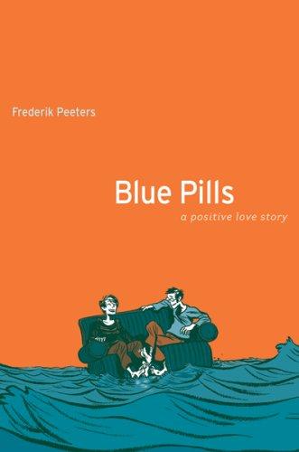 Blue Pills (Hardcover, 2008, Houghton Mifflin)