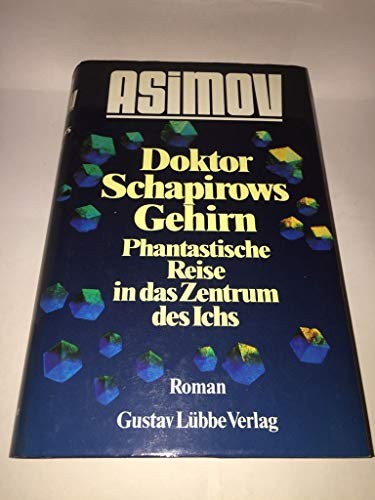 Doktor Schapirows Gehirn (Paperback, German language, 1988, GUSTAV LUBBE VERLAG)