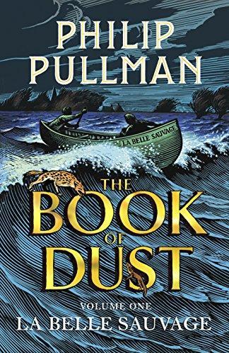 The Book of Dust 01. La Belle Sauvage (2017)