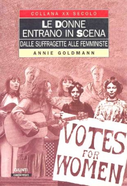 Le donne entrano in scena (Paperback, Italiano language, 1998, Giunti)
