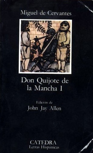 Don Quijote de la Mancha I (Paperback, Spanish language, 1985, Ediciones Cátedra)