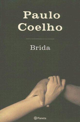 Brida (Paperback, Spanish language, 2003, Planeta)