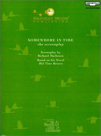 Richard Matheson: Somewhere in Time (Paperback, 2001, Harvest Moon Books)